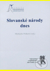Levně Slovanské národy dnes - Michaela Pešková