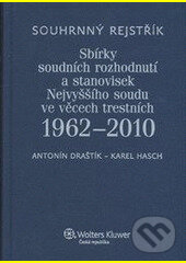 Kniha Souhrnný rejstřík Sbírky soudních rozhodnutí a stanovisek Nejvyššího soudu ve věcech trestních 1962-2010