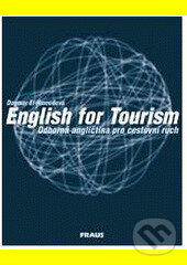 Kniha: English for Tourism UČ (Dagmar El-Hmoudová). Fraus, 2010
