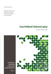 Levně Ivan Poldauf: Sebrané spisy I (1940–1960) - Michaela Martinková a kolektiv autorů - kniha z kategorie Životopisy
