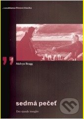 Levně Sedmá pečeť - Melvyn Bragg - kniha z kategorie Dejiny a teória umenia
