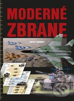 Levně Moderné zbrane - Martin J. Dougherty - kniha z kategorie Vojenstvo