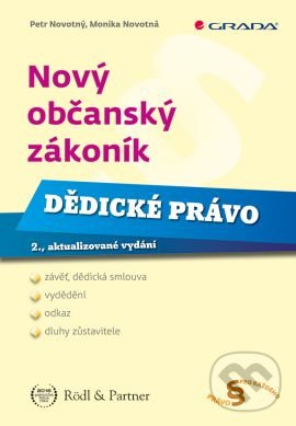 Levně Nový občanský zákoník (Dědické právo - 2., aktualizované vydání) - kniha z kategorie Právo