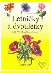 Levně Letničky a dvouletky - Václav Větvička - kniha z kategorie Biológia