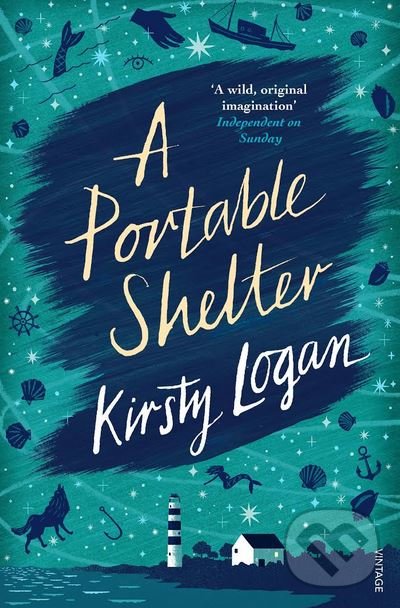 Levně A Portable Shelter - Kirsty Logan - kniha z kategorie Fantasy