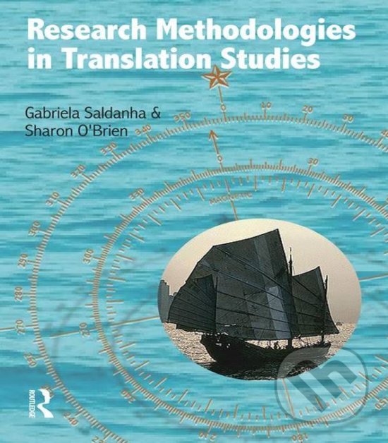 Kniha: Research Methodologies in Translation Studies (Gabriela Saldanha a Sharon O'Brien)