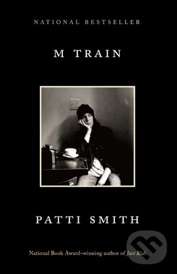 Levně M Train - Patti Smith - kniha z kategorie Životopisy