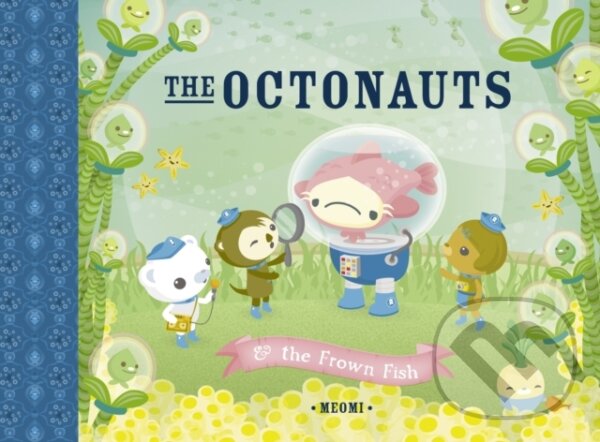 Levně Octonauts From Fish - Meomi - kniha z kategorie Rozprávky