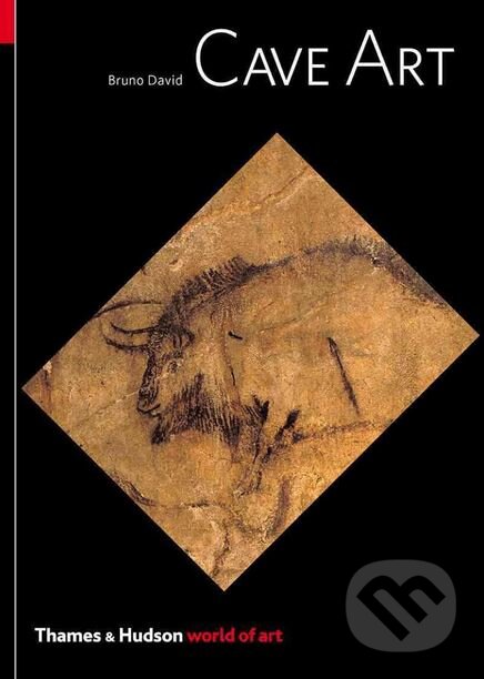 Levně Cave Art (World of Art) - Bruno David - kniha z kategorie História