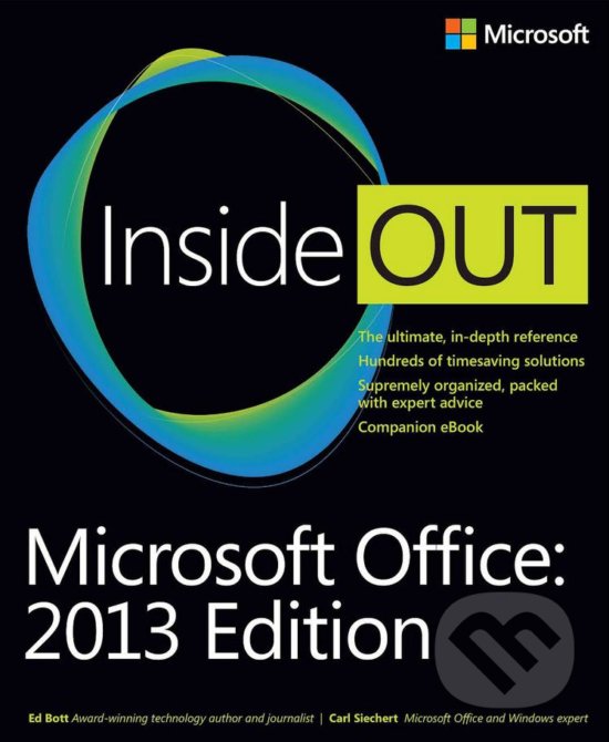 Levně Microsoft Office Inside Out (2013 Edition) - Carl Siechert, Ed Bott - kniha z kategorie Počítače a internet