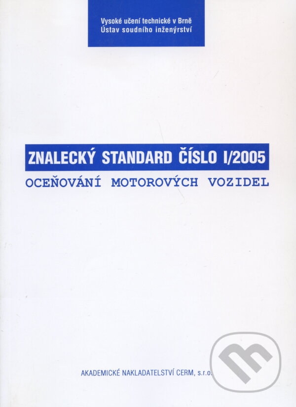 Kniha: Znalecký standard č. I/2005 (Pavel Krejčíř)