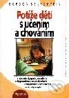 Kniha: Potíže dětí s učením a chováním (Gordon Serfontein). Portál, 2002