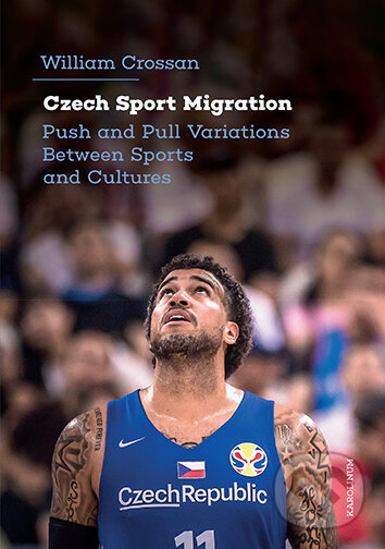 Levně Czech Sport Migration (Push and Pull Variations Between Sports and Cultures) - kniha z kategorie Šport