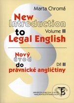 Kniha: New Introduction to Legal English - Volume II (Marta Chromá). Univerzita Karlova v Praze, 2008