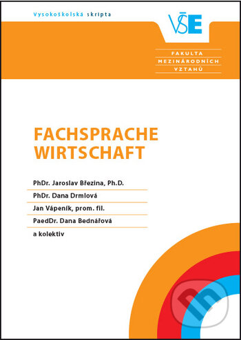 Kniha: Fachsprache Wirtschaft - 2. vydání (Jaroslav Březina). Oeconomica, 2018