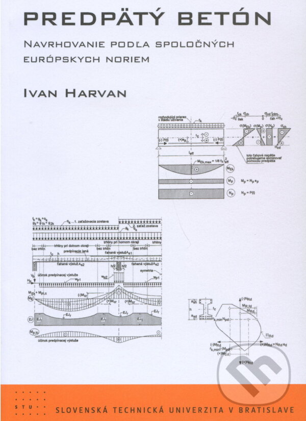 Kniha: Predpätý betón (Ivan Harvan). , 2010
