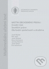 Kniha: Nástin obchodního práva I (Josef Bejček). Masarykova univerzita, 2008