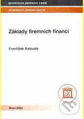 Levně Základy firemních financí - Přemysl Raban, Marie Moravcová, kolektív autorov