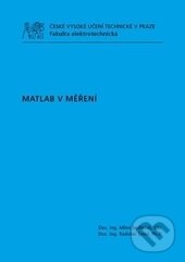 Kniha: Matlab v měření (Miloš Sedláček). ČVUT, 2012