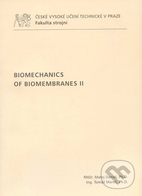 Levně Biomechanics of biomembranes II - Matej Daniel