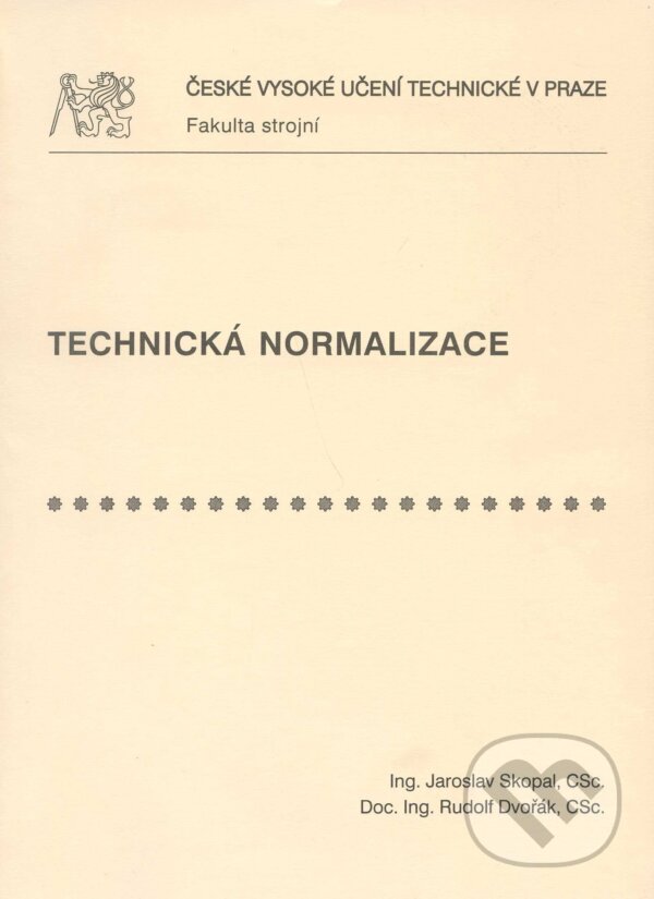 Kniha: Technická normalizace (Jaroslav Skopal)