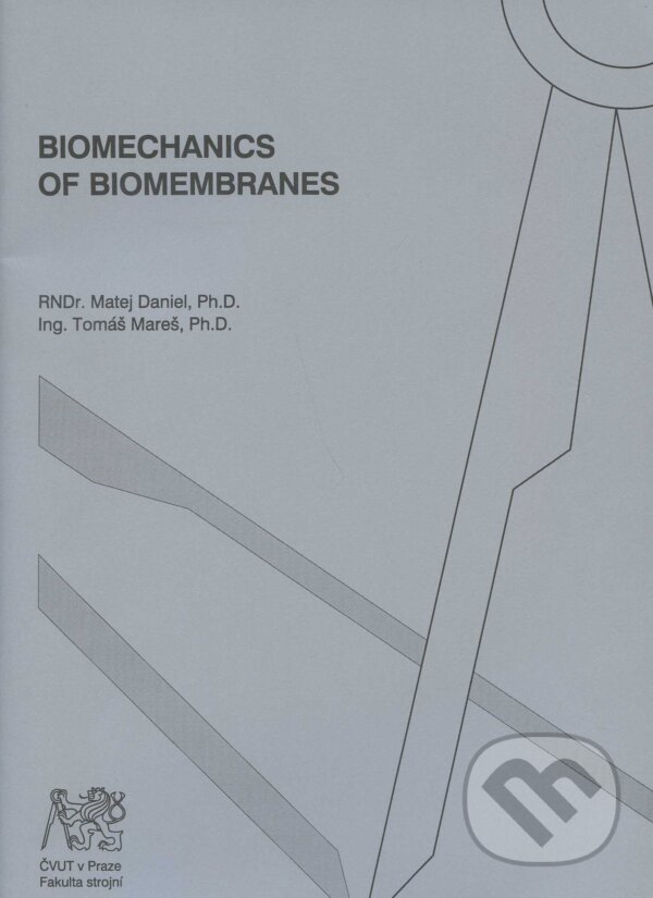 Levně Biomechanics of biomembranes - Matej Daniel