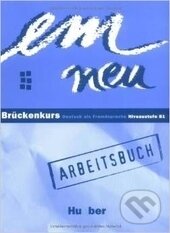 Levně Em neu Bruckenkurs - Arbeitsbuch - Niveaustufe B1 - Michaela Perlmann-Balme