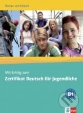 Levně Mit Erfolg zum ZD für Jugend. ÜB/TB - H. Eichheim, G. Storch