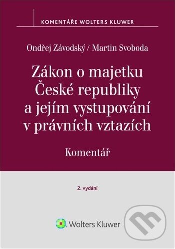 Zákon o majetku České republiky a jejím vystupování v právních vztazích Komentář koupíte na Martinus.cz