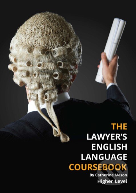 Levně The Lawyers English Language Coursebook- Higher B1/B2 - kniha z kategorie Jazykové učebnice a slovníky