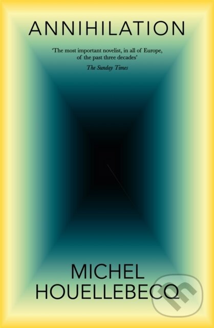 Kniha: Annihilation (Michel Houellebecq). Pan Macmillan, 2024