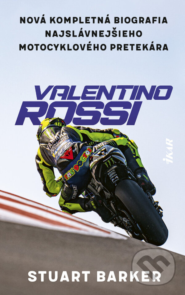 E-kniha: Valentino Rossi (Stuart Barker). Ikar, 2024