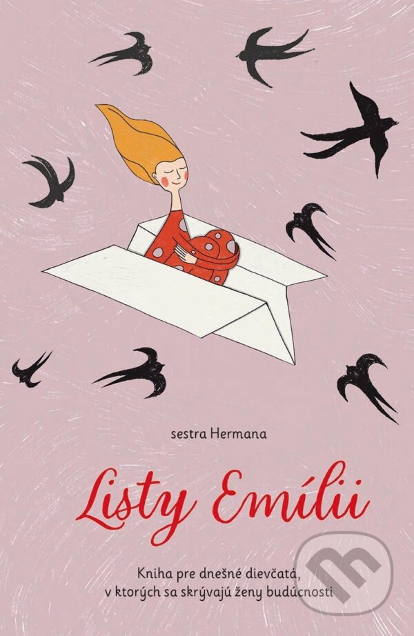 Levně Listy Emílii (Kniha pre dnešné dievčatá, v ktorých sa skrývajú ženy budúcnosti) - kniha z kategorie Kresťanstvo