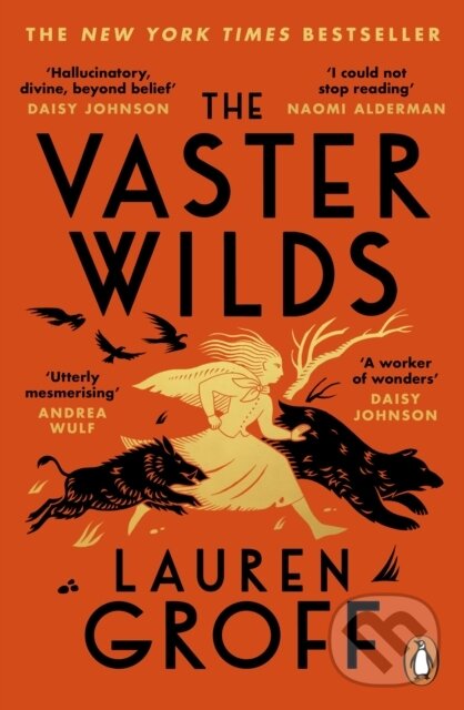 Levně The Vaster Wilds - Lauren Groff - kniha z kategorie Beletria