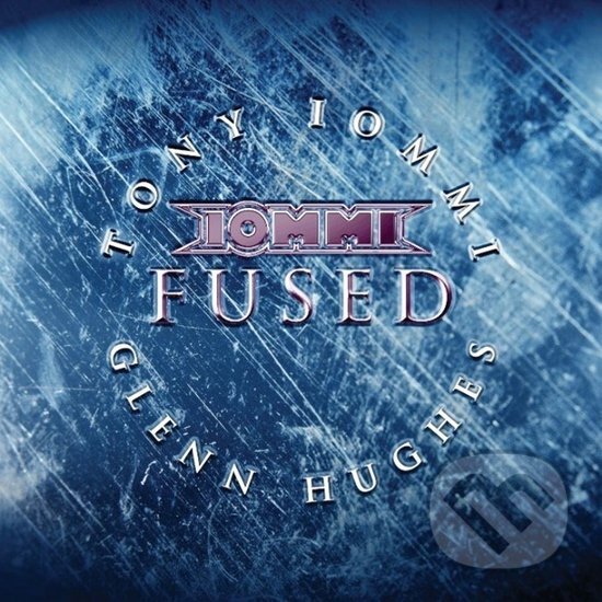 Kniha Tony Iommi & Glenn Hughes: Fused (remaster)