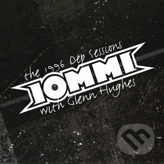 Levně Tony Iommi & Glenn Hughes: The 1996 Dep Sessions (remaster) LP