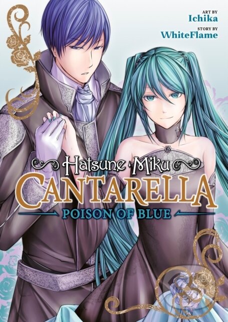 Levně Hatsune Miku Cantarella Poison Of Blue - Whiteflame - kniha z kategorie Komiksy