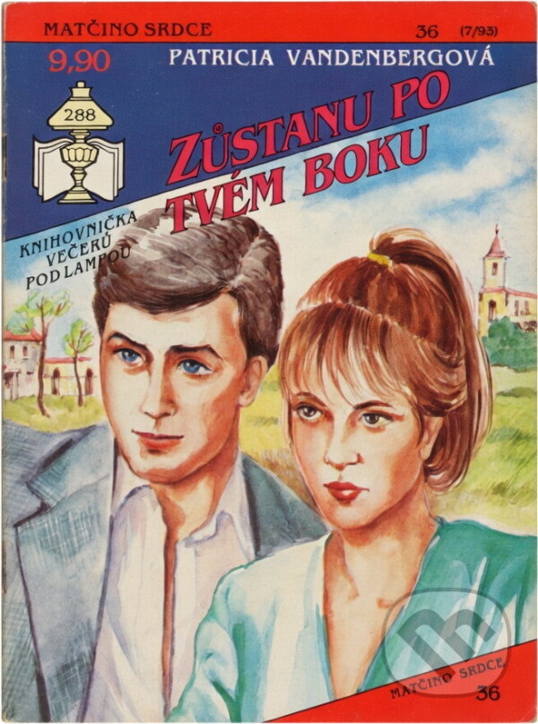 Kniha: Zůstanu po tvém boku (Patricia Vandenberg). Ivo Železný, 1993