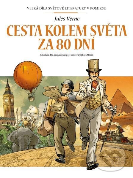 Levně Cesta kolem světa za 80 dní (Velká díla světové literatury v komiksu) - kniha z kategorie Thrillery