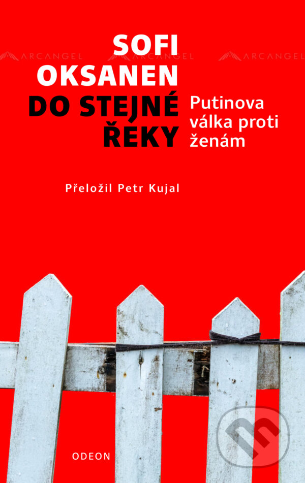 E-kniha: Do stejné řeky - Putinova válka proti ženám (Sofi Oksanen). Odeon, 2024