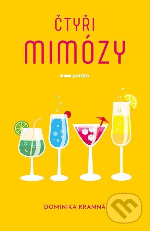 Kniha: Čtyři mimózy (Dominika Kramná)