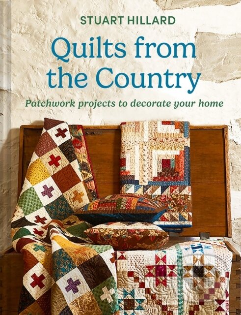 Levně Quilts from the Country - Stuart Hillard - kniha z kategorie Móda