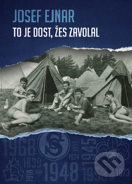 E-kniha: To je dost, žes zavolal (Josef Ejnar). Epocha, 2016