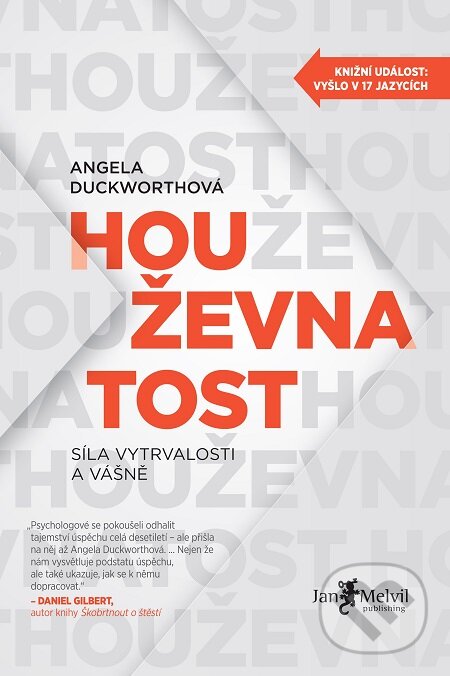 Houževnatost - Angela Duckworth, Jan Melvil publishing, 2017