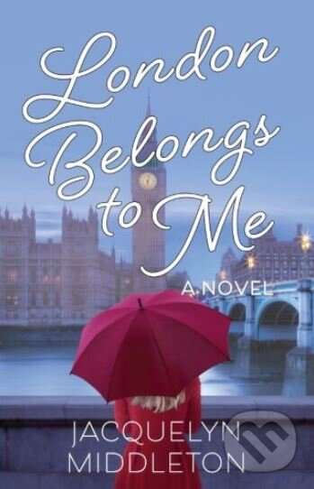 Levně London Belongs To Me - Jacquelyn Middleton - kniha z kategorie Beletria