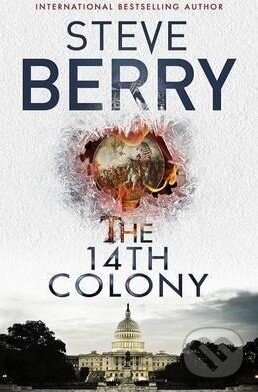 Levně The 14th Colony - Steve Berry - kniha z kategorie Beletria