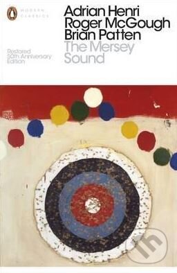 Levně The Mersey Sound - Adrian Henri, Roger McGough, Brian Patten - kniha z kategorie Poézia