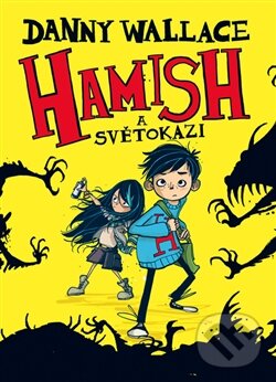 Levně Hamish a Světokazi - Danny Wallace - kniha z kategorie Beletria