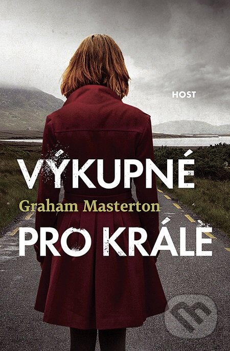 Výkupné pro krále - Graham Masterton, Host, 2017