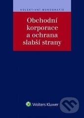 Levně Obchodní korporace a ochrana slabší strany - Stanislava Černá - kniha z kategorie Učebnice a slovníky
